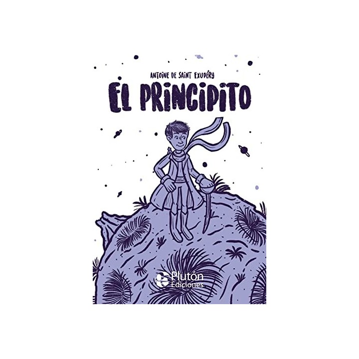 El Principito - Antoine De Saint-Exupéry